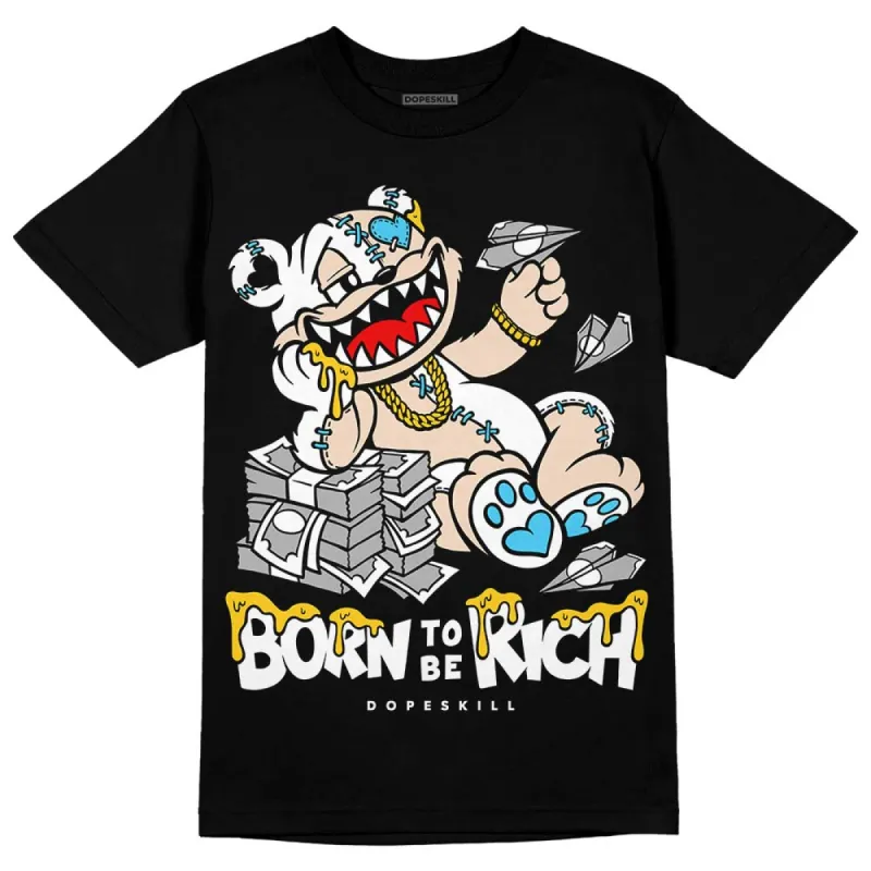 Sail Black 2s DopeSkill T-Shirt Born To Be Rich Graphic sold by DopeSkill