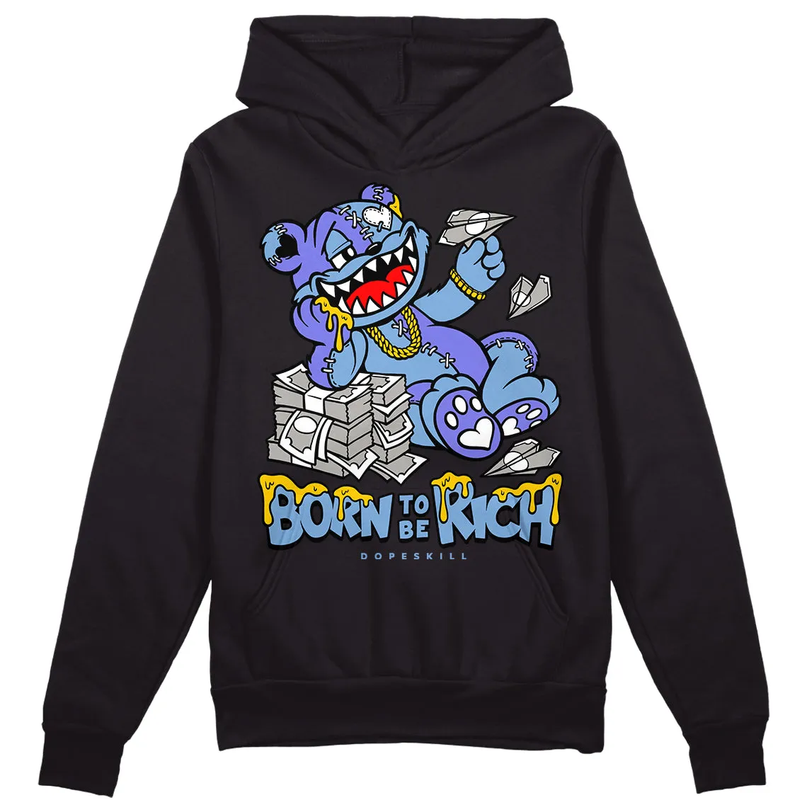 University Blue Collection DopeSkill Hoodie Sweatshirt Born To Be Rich Graphic sold by DopeSkill product image thumbnail 2