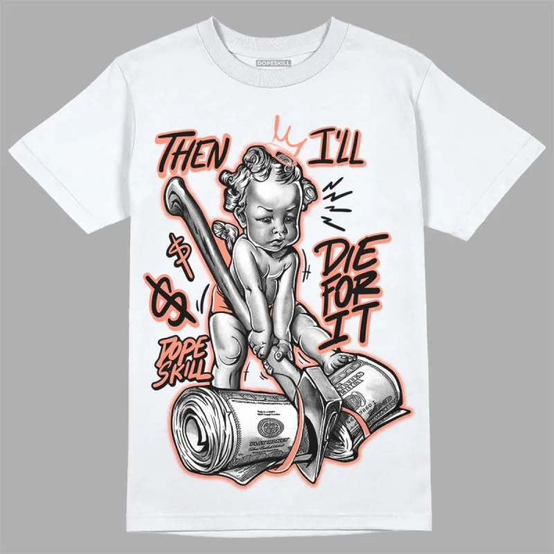 Dunk Amber Brown DopeSkill T-Shirt Then I'll Die For It Graphic sold by DopeSkill