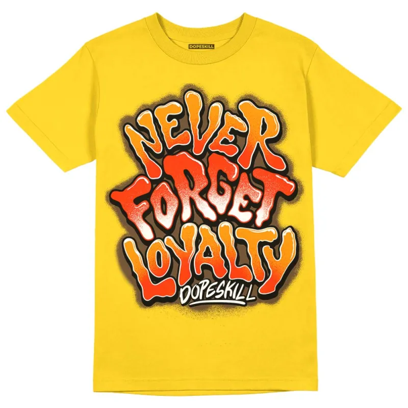 Yellow Ochre 6s DopeSkill Yellow T-shirt Never Forget Loyalty Graphic sold by DopeSkill