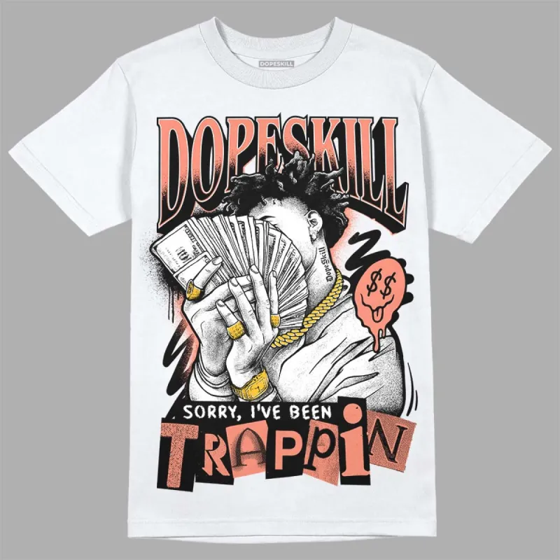 Dunk Amber Brown DopeSkill T-Shirt Sorry I've Been Trappin Graphic sold by DopeSkill