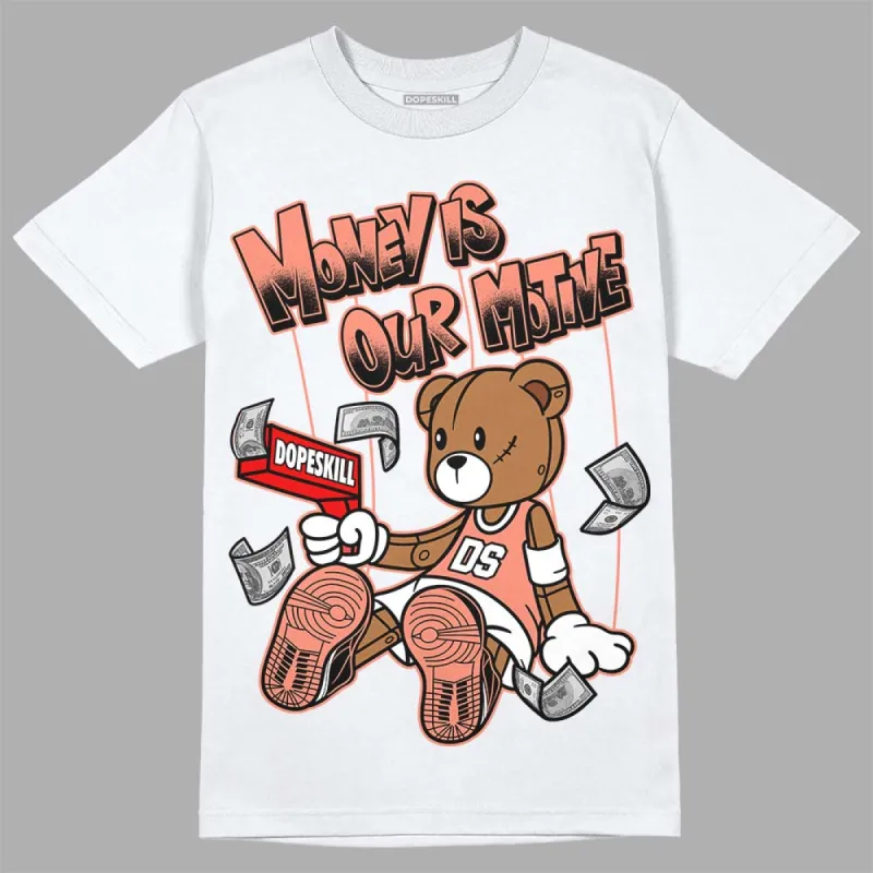 Dunk Amber Brown DopeSkill T-Shirt Money Is Our Motive Bear Graphic sold by DopeSkill