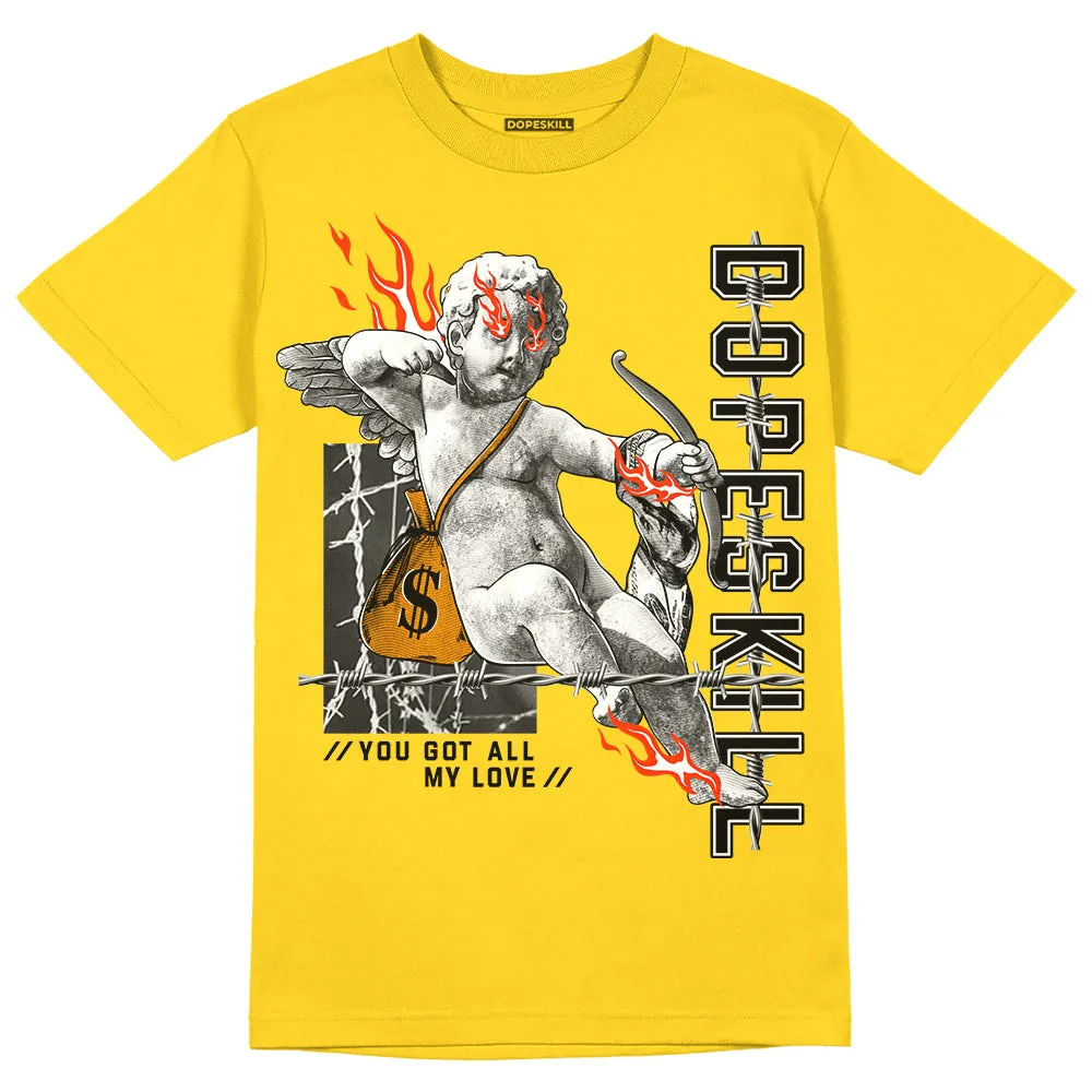 Yellow Ochre 6s DopeSkill Yellow T-shirt You Got All My Love Graphic sold by DopeSkill