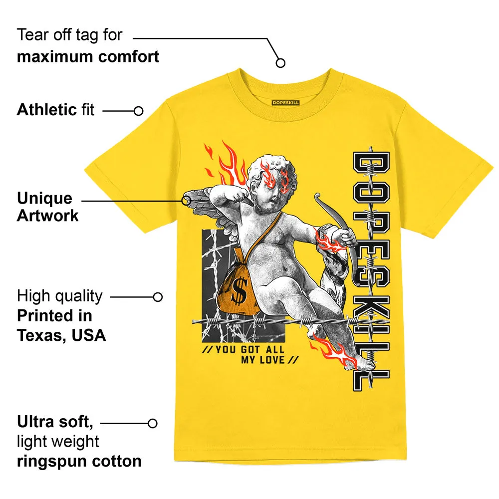 Yellow Ochre 6s DopeSkill Yellow T-shirt You Got All My Love Graphic sold by DopeSkill product image thumbnail 2