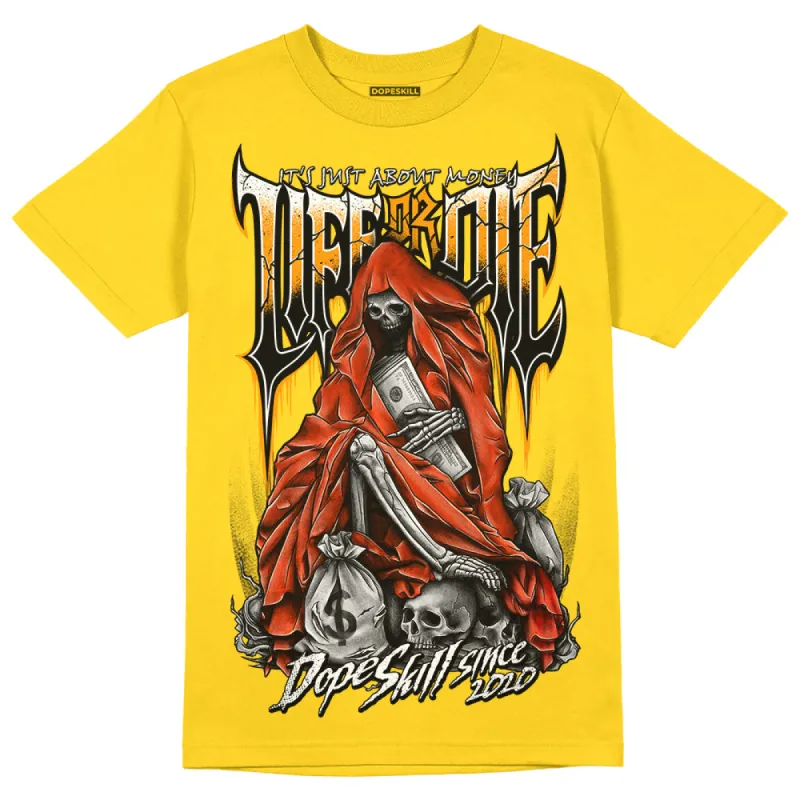 Yellow Ochre 6s DopeSkill Yellow T-shirt Life or Die Graphic sold by DopeSkill