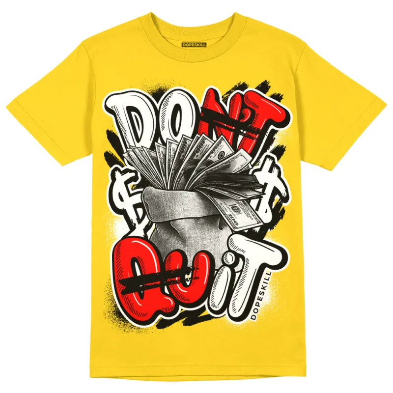 Yellow Ochre 6s DopeSkill Yellow T-shirt Don't Quit Graphic sold by DopeSkill