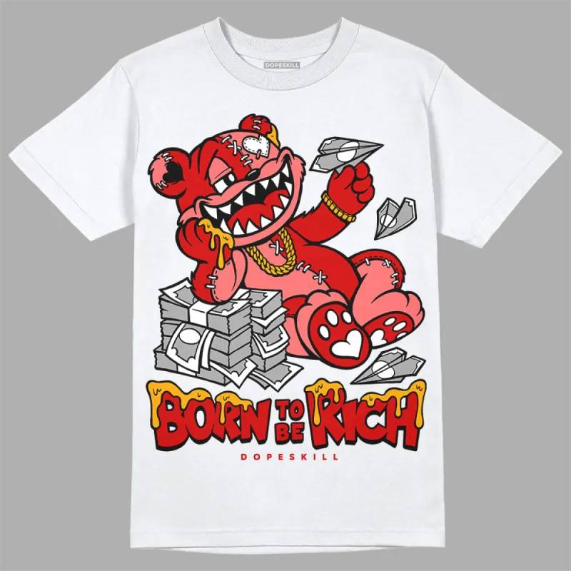 Black Toe 1s DopeSkill T-Shirt Born To Be Rich Graphic sold by DopeSkill