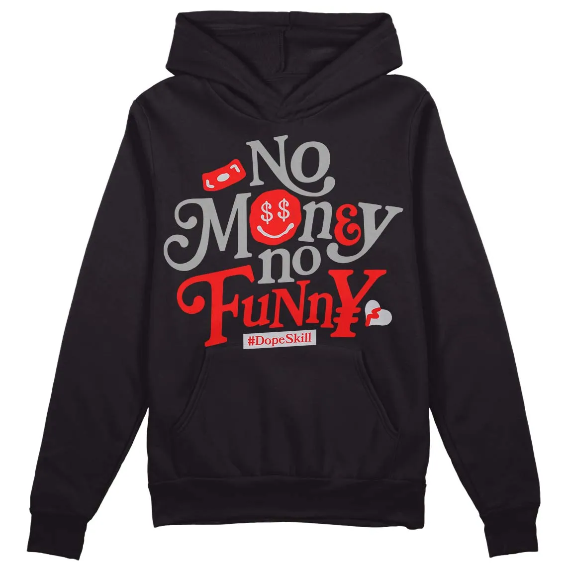 Grey Collection DopeSkill Hoodie Sweatshirt No Money No Funny Graphic sold by DopeSkill product image thumbnail 2