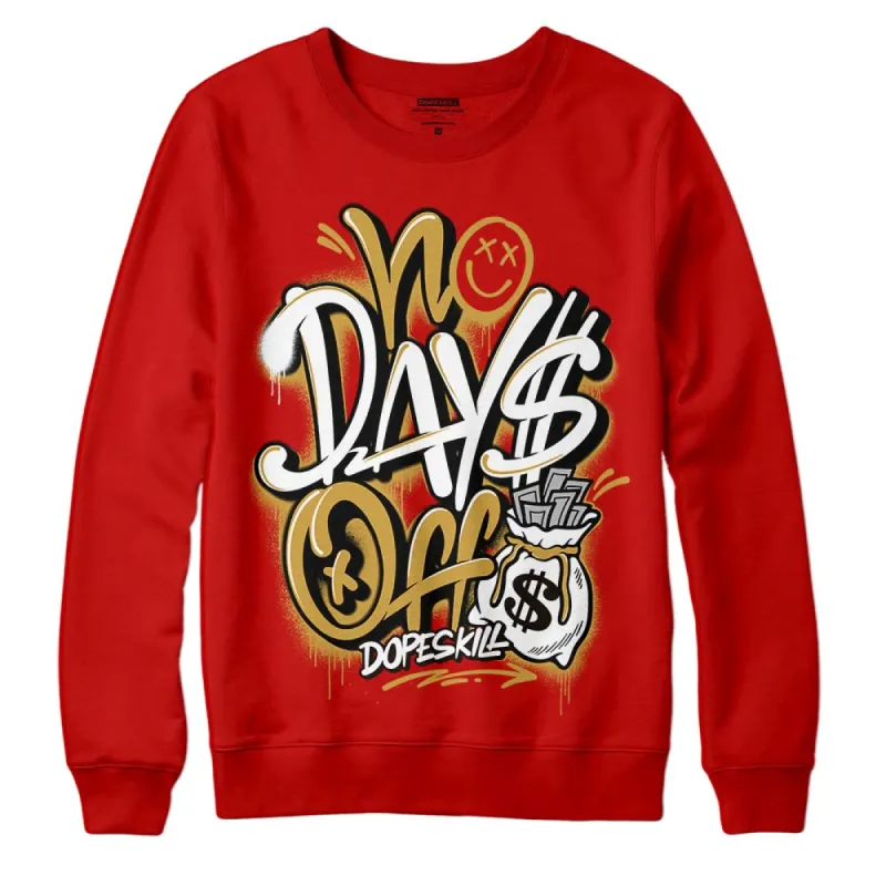 Red Collection DopeSkill Red Sweatshirt No Days Off Graphic sold by DopeSkill