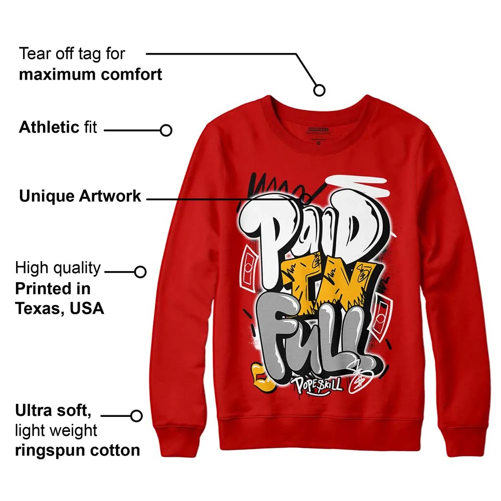 Red Collection DopeSkill Red Sweatshirt New Paid In Full Graphic sold by DopeSkill product image thumbnail 2