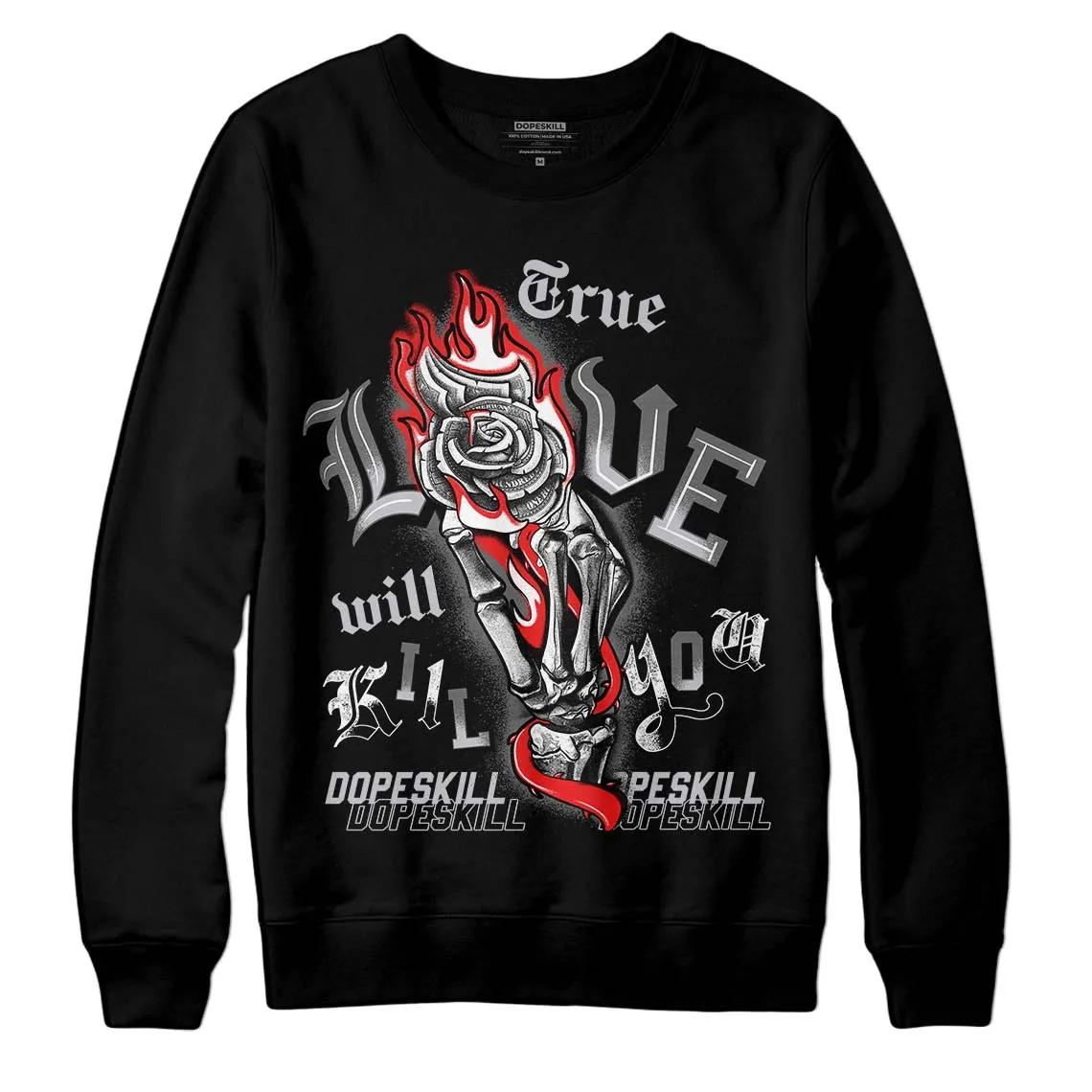Grey Collection DopeSkill Sweatshirt True Love Will Kill You Graphic sold by DopeSkill product image thumbnail 2