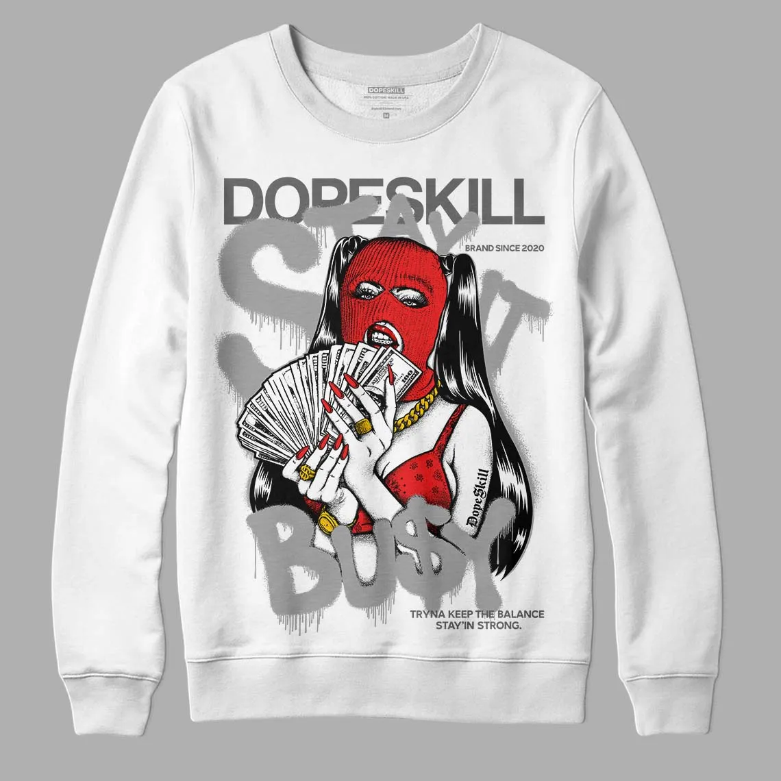 Grey Collection DopeSkill Sweatshirt Stay It Busy Graphic sold by DopeSkill