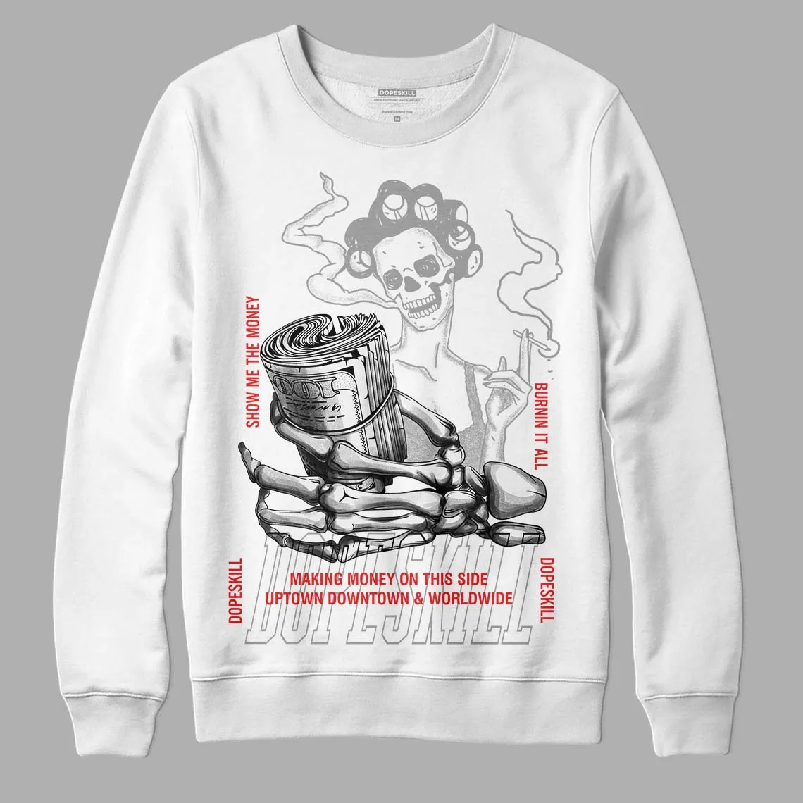 Grey Collection DopeSkill Sweatshirt Show Me The Money Graphic sold by DopeSkill
