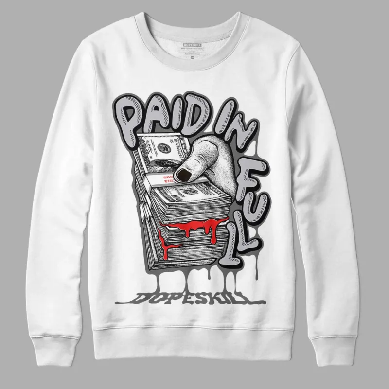 Grey Collection DopeSkill Sweatshirt Paid In Full Graphic sold by DopeSkill