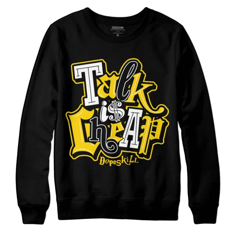 Yellow Ochre 6s DopeSkill Sweatshirt Talk Is Chip Graphic sold by DopeSkill