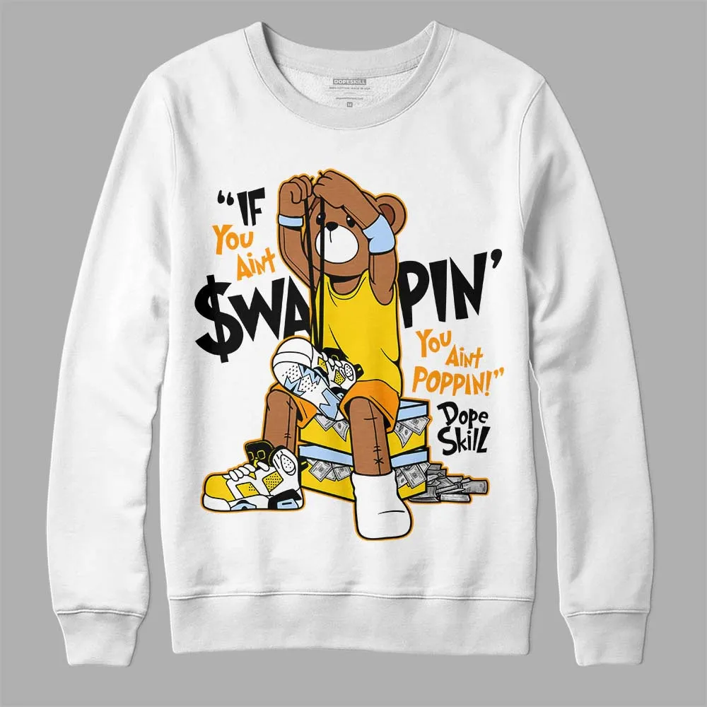 Yellow Ochre 6s DopeSkill Sweatshirt If You Aint Graphic sold by DopeSkill product image thumbnail 2