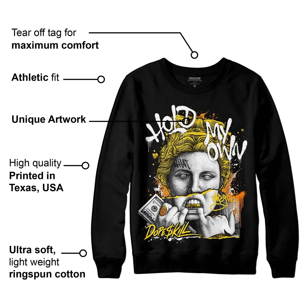 Yellow Ochre 6s DopeSkill Sweatshirt Hold My Own Graphic sold by DopeSkill product image thumbnail 3