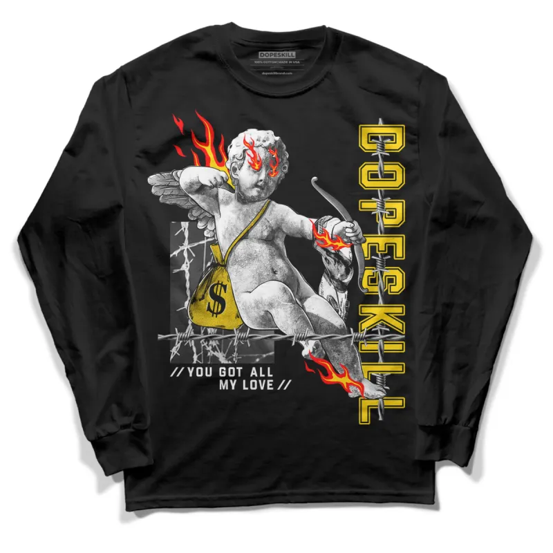 Yellow Ochre 6s DopeSkill Long Sleeve T-Shirt You Got All My Love Graphic sold by DopeSkill
