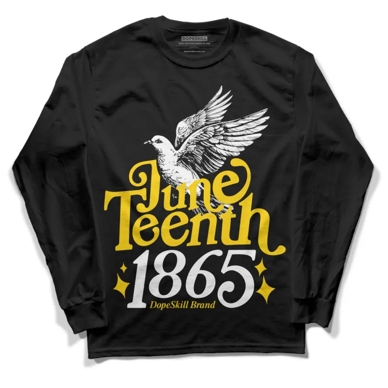Yellow Ochre 6s DopeSkill Long Sleeve T-Shirt Juneteenth 1865 Graphic sold by DopeSkill