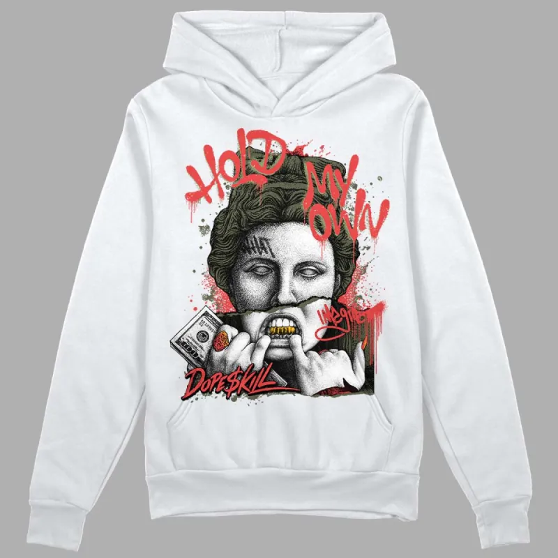 Dunk Mystic Red Cargo Khaki DopeSkill Hoodie Sweatshirt Hold My Own Graphic sold by DopeSkill