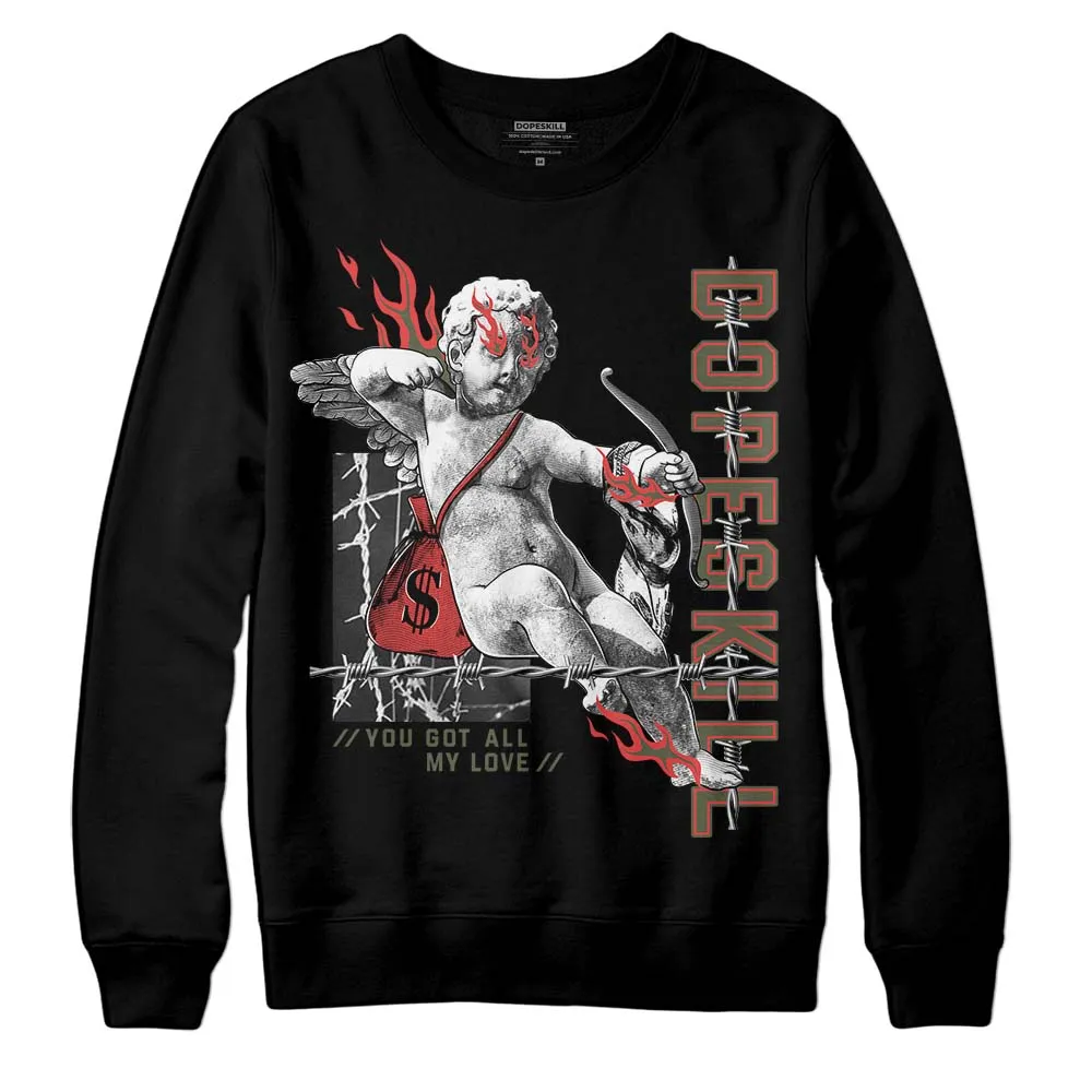 Dunk Mystic Red Cargo Khaki DopeSkill Sweatshirt You Got All My Love Graphic sold by DopeSkill product image thumbnail 2