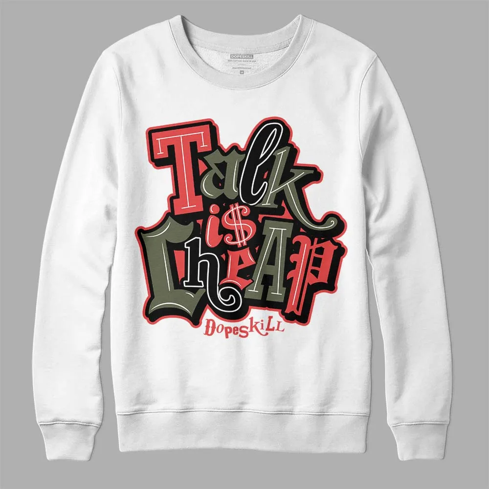 Dunk Mystic Red Cargo Khaki DopeSkill Sweatshirt Talk Is Chip Graphic sold by DopeSkill