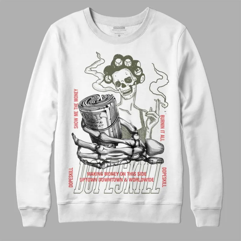 Dunk Mystic Red Cargo Khaki DopeSkill Sweatshirt Show Me The Money Graphic sold by DopeSkill