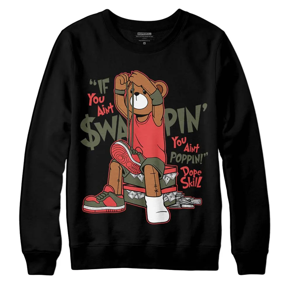 Dunk Mystic Red Cargo Khaki DopeSkill Sweatshirt If You Aint Graphic sold by DopeSkill product image thumbnail 2