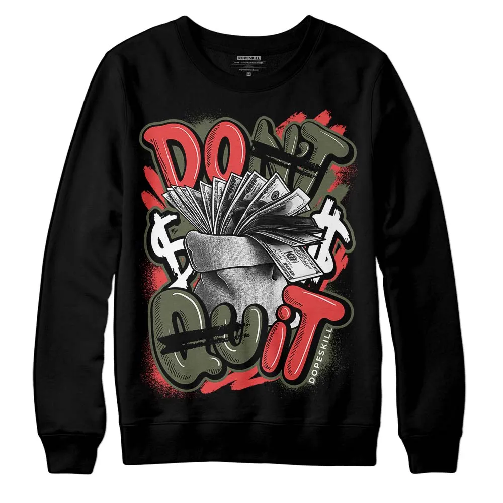 Dunk Mystic Red Cargo Khaki DopeSkill Sweatshirt Don't Quit Graphic sold by DopeSkill product image thumbnail 2