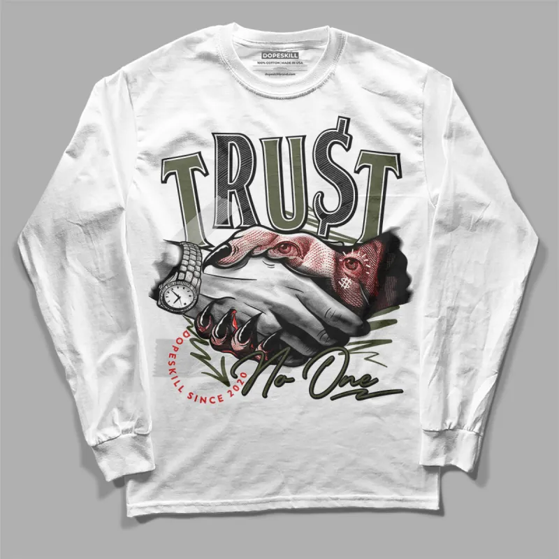 Dunk Mystic Red Cargo Khaki DopeSkill Long Sleeve T-Shirt Trust No One Graphic sold by DopeSkill