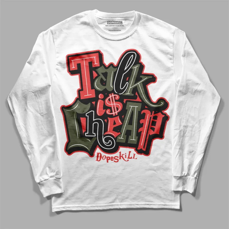 Dunk Mystic Red Cargo Khaki DopeSkill Long Sleeve T-Shirt Talk Is Chip Graphic sold by DopeSkill