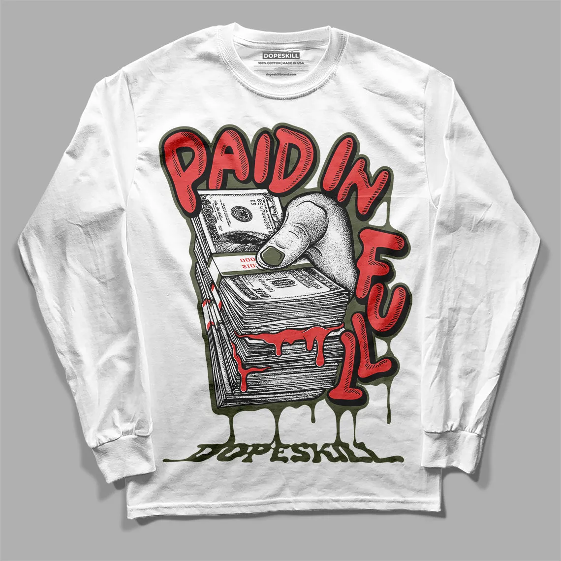 Dunk Mystic Red Cargo Khaki DopeSkill Long Sleeve T-Shirt Paid In Full Graphic sold by DopeSkill