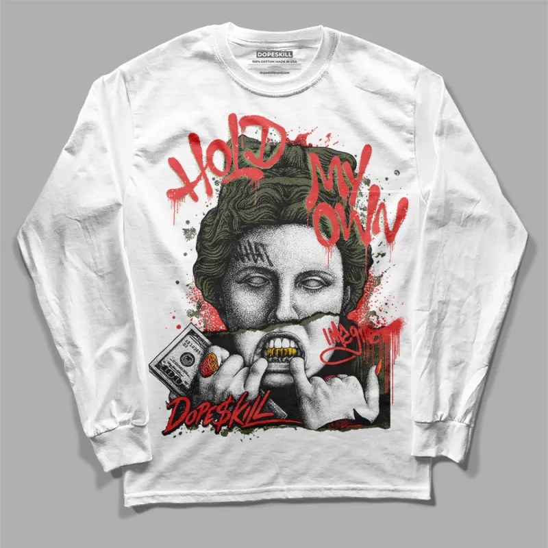 Dunk Mystic Red Cargo Khaki DopeSkill Long Sleeve T-Shirt Hold My Own Graphic sold by DopeSkill