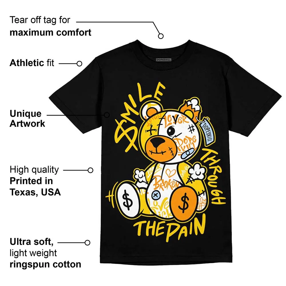 Yellow Ochre 6s DopeSkill T-Shirt Smile Through The Pain Graphic sold by DopeSkill product image thumbnail 3