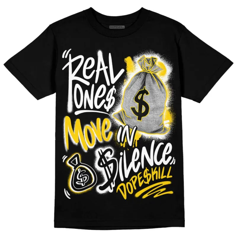 Yellow Ochre 6s DopeSkill T-Shirt Real Ones Move In Silence Graphic sold by DopeSkill