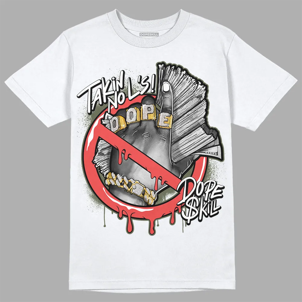 Dunk Mystic Red Cargo Khaki DopeSkill T-Shirt Takin No L's Graphic sold by DopeSkill