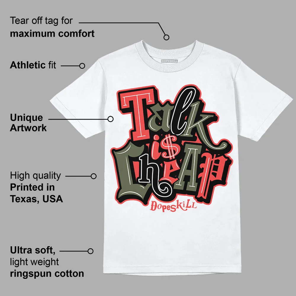 Dunk Mystic Red Cargo Khaki DopeSkill T-Shirt Talk Is Chip Graphic sold by DopeSkill product image thumbnail 3