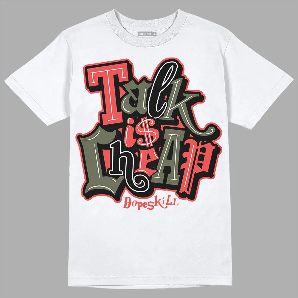 Dunk Mystic Red Cargo Khaki DopeSkill T-Shirt Talk Is Chip Graphic sold by DopeSkill