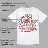 Dunk Mystic Red Cargo Khaki DopeSkill T-Shirt No Money No Funny Graphic sold by DopeSkill