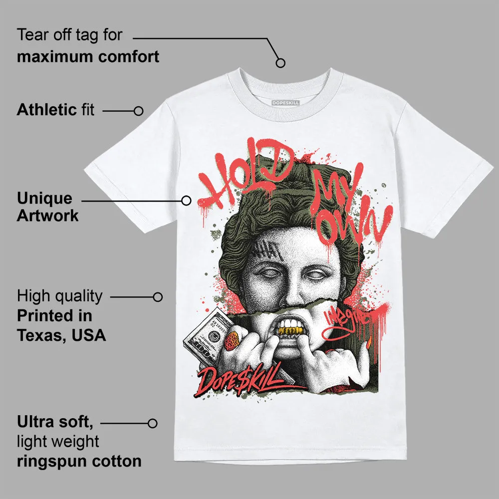 Dunk Mystic Red Cargo Khaki DopeSkill T-Shirt Hold My Own Graphic sold by DopeSkill product image thumbnail 3