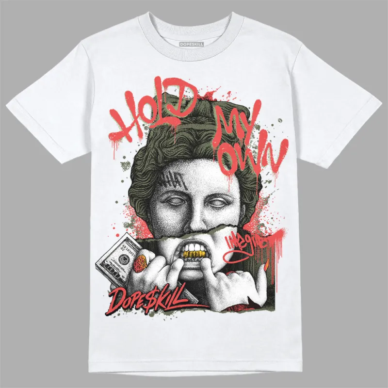 Dunk Mystic Red Cargo Khaki DopeSkill T-Shirt Hold My Own Graphic sold by DopeSkill