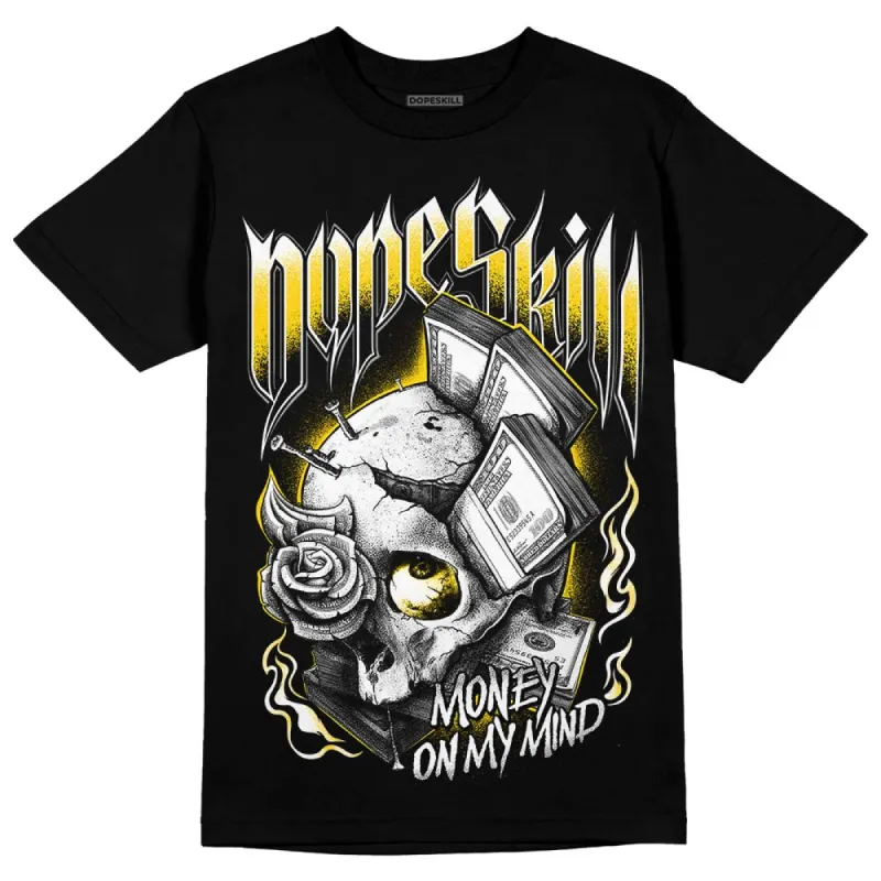 Yellow Ochre 6s DopeSkill T-Shirt Money On My Mind Graphic sold by DopeSkill