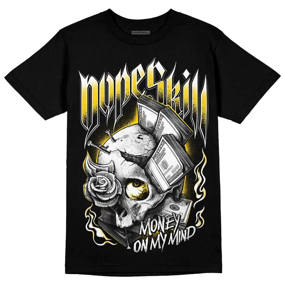 Yellow Ochre 6s DopeSkill T-Shirt Money On My Mind Graphic sold by DopeSkill