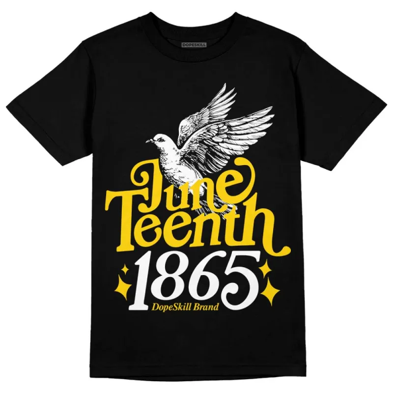 Yellow Ochre 6s DopeSkill T-Shirt Juneteenth 1865 Graphic sold by DopeSkill