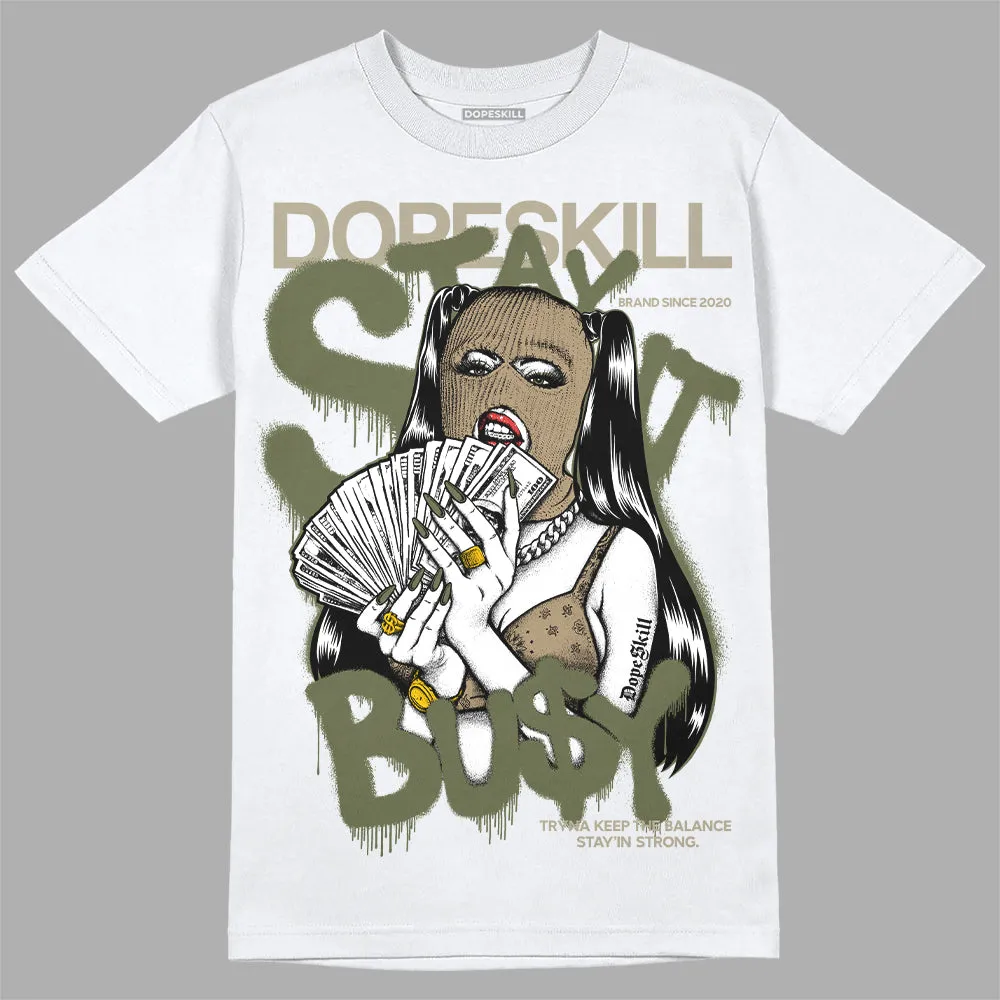 Max 90 Neutral Olive DopeSkill T-Shirt Stay It Busy Graphic sold by DopeSkill product image thumbnail 2