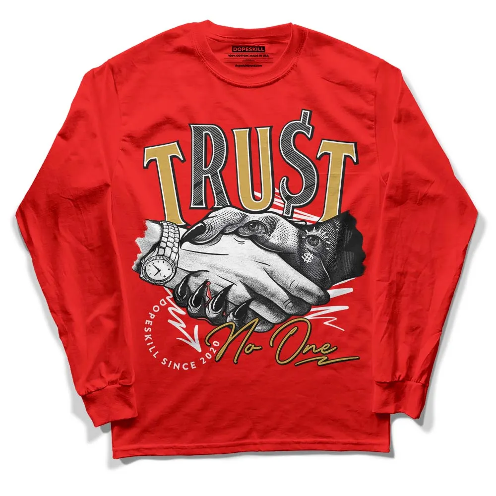 Red Collection DopeSkill Red Long Sleeve T-Shirt Trust No One Graphic sold by DopeSkill