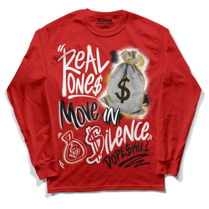 Red Collection DopeSkill Red Long Sleeve T-Shirt Real Ones Move In Silence Graphic sold by DopeSkill