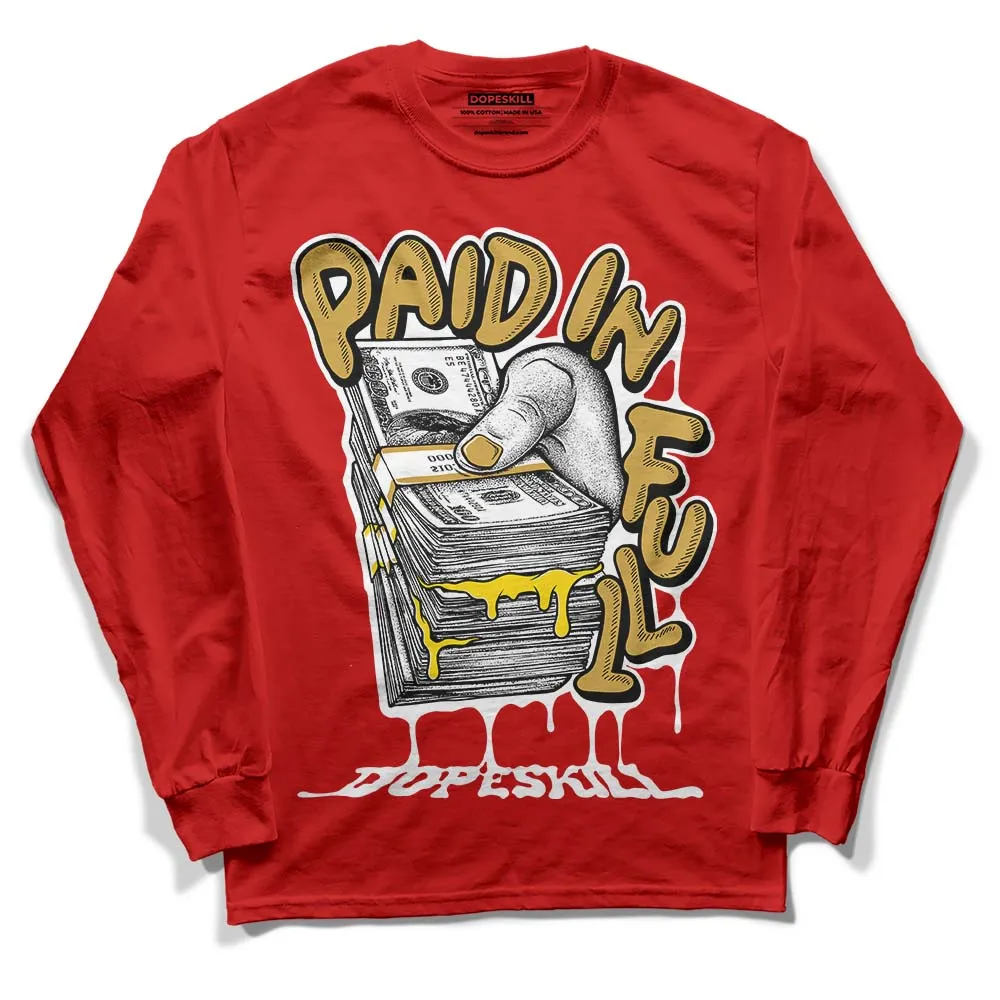 Red Collection DopeSkill Red Long Sleeve T-Shirt Paid In Full Graphic sold by DopeSkill