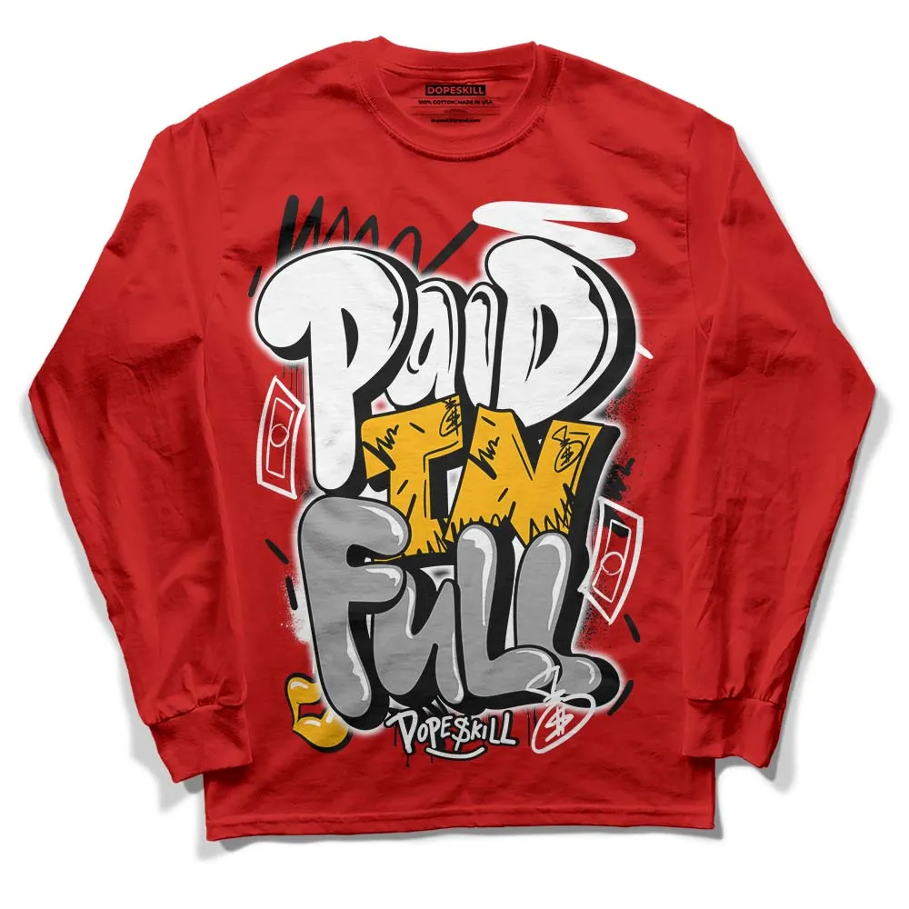 Red Collection DopeSkill Red Long Sleeve T-Shirt New Paid In Full Graphic sold by DopeSkill