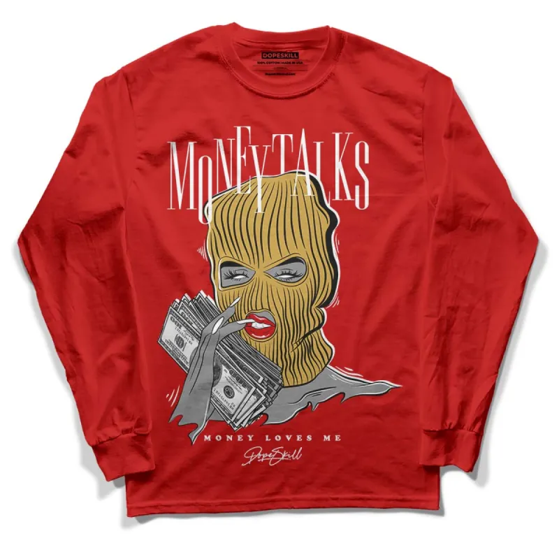 Red Collection DopeSkill Red Long Sleeve T-Shirt Money Talks Graphic sold by DopeSkill